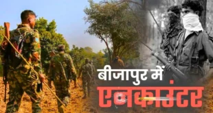 पुलिस-नक्सली मुठभेड़, एक नक्सली ढेर –सर्च ऑपरेशन जारी